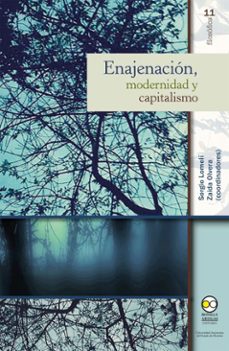 enajenacion, modernidad y capitalismo (ebook)-sergio lomelí gamboa-zaida olvera-9786078956456