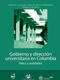 gobierno y direccion universitaria en colombia. retos y realidades (ebook)-9786287500556