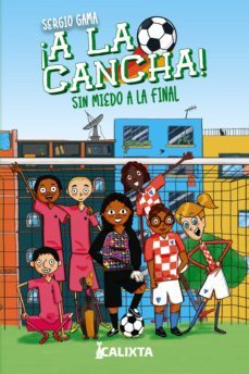 ¡a la cancha! (ebook)-sergio gama-9786287540156
