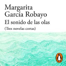 el sonido de las olas (audiolibro)-margarita garcia robayo-9786287659056