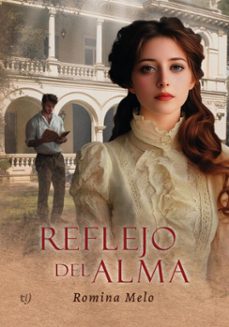 reflejo del alma (ebook)-romina melo-9786313067756