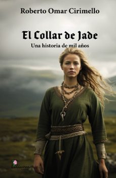 el collar de jade (ebook)-roberto omar cirimello-9786316521156