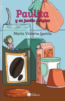paulita y su jardin magico (ebook)-maría victoria garcía-9786316578556