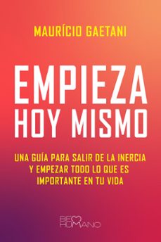 empieza hoy mismo (ebook)-maurício gaetani-9786500125856