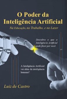 o poder da inteligencia artificial (ebook)-luiz de castro-9786501119656