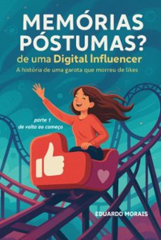 memorias postumas? de uma digital influencer (ebook)-eduardo morais-9786501784656