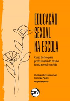 educaço sexual na escola (ebook)-christiano del cantoni gati-fernanda paulini-aline de queiroz rodrigues-9786525147956