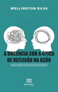 a docencia sob a otica de reflexo na aço (ebook)-wellington silva-9786525264356