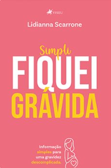 simplifiquei gravida (ebook)-lidianna scarrone-9786525455556