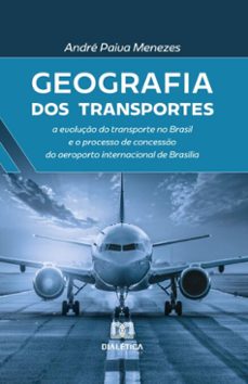 geografia dos transportes (ebook)-andré paiva menezes-9786527030256