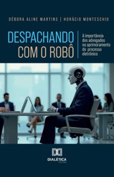 despachando com o robo (ebook)-débora autor: aline martins-horácio monteschio-9786527056256