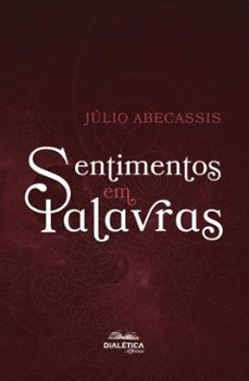 sentimentos em palavras (ebook)-júlio abecassis-9786527411956