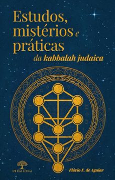 estudos, misterios e praticas da kabbalah judaica (ebook)-flávio f. de aguiar-9786528602056
