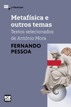 metafisica e outros temas: textos selecionados de antonio mora (ebook)-fernando pessoa-9786554113656