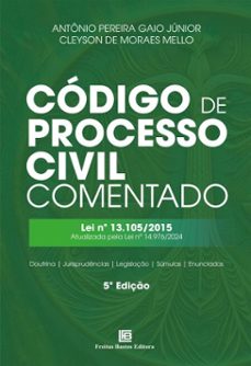 codigo de processo civil comentado (ebook)-antônio pereira gaio júnior-cleyson de moraes mello-9786556754956