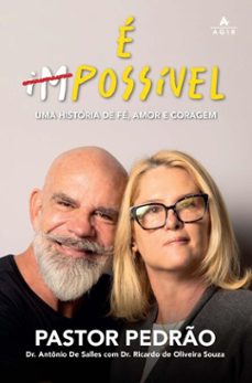 e (im)possivel (ebook)-pastor pedrão-dr. antônio de salles-dr. ricardo de oliveira souza-9786558372356