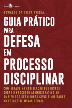 guia prático para defesa em processo disciplinar (ebook)-oswaldo da silva vieira-9786558403456