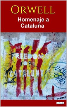 homenaje a cataluna - orwell (ebook)-george orwell-9786558946656