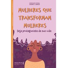 mulheres que transformam mulheres (ebook)-simone s. santos-9786559225156