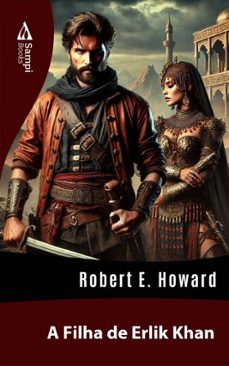 a filha de erlik khan (ebook)-robert e. howard-9786561333856