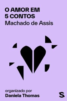 o amor em 5 contos (ebook)-machado de assis-9786583125156