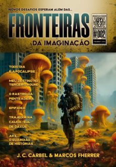 fronteiras da imaginaço @002 (ebook)-j. c. carbel-marcos fherrer-9786585657556