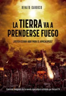 la tierra va a prenderse fuego (ebook)-9786586018356