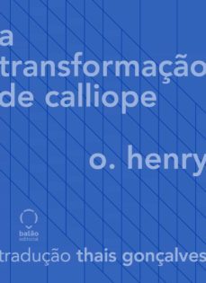 a transformaço de calliope (ebook)-9786586159356