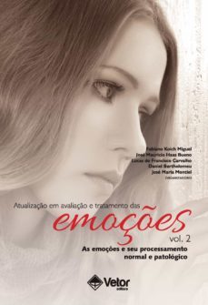 atualizaço em avaliaço e tratamento das emoçes -vol 2 (ebook)-fabiano koich miguel-jose mauricio haas bueno-lucas francisco carvalho-9786586163056