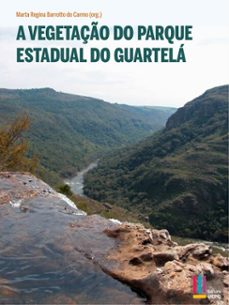 a vegetaço do parque estadual do guartela (ebook)-marta regina barrotto do carmo-9786586234756