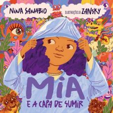 mia e a capa de sumir (ebook)-nina sanabio-9786598285456