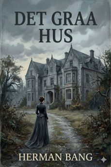 det graa hus (ebook)-9786726029556