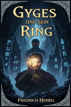 gyges und sein ring (ebook)-friedrich hebbel-9786726562756