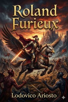 roland furieux (ebook)-lodovico ariosto-9786726577156