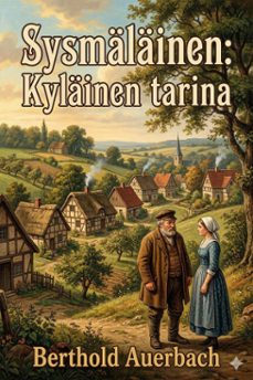 sysmalainen: kylainen tarina (ebook)-berthold auerbach-9786726578856