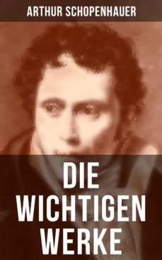 die wichtigen werke von arthur schopenhauer (ebook)-9788027208456