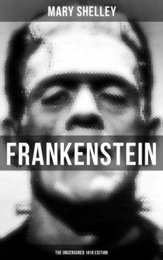 frankenstein (the uncensored 1818 edition) (ebook)-9788027232956