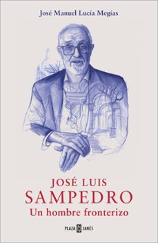 jose luis sampedro (ebook)-jose manuel lucia-9788401032356