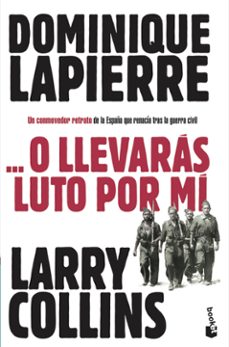 o llevaras luto por mi-dominique lapierre-larry collins-9788408003656