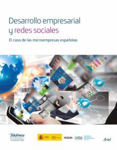 desarrollo empresarial y redes sociales. el caso de las microempr esas españolas-9788408132356