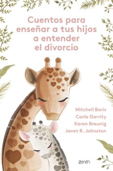 cuentos para enseñar a tus hijos a entender el divorcio-janet r. johnston-9788408267256
