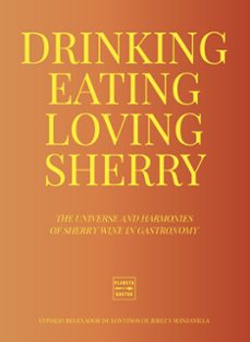 drinking, eating, loving sherry (ebook)-9788408292401