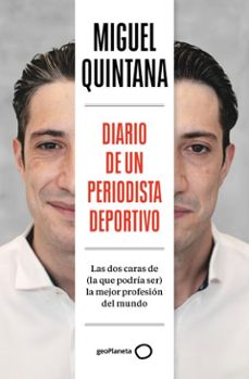 diario de un periodista deportivo (ebook)-miguel quintana alarcon-9788408296256