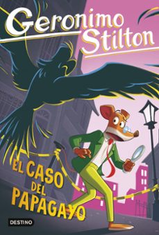 gs 102: el caso del papagayo-geronimo stilton-9788408307556