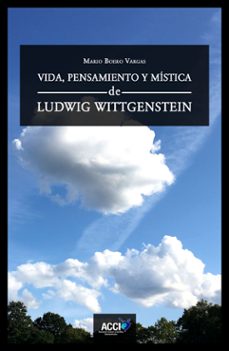 vida, pensamiento y mistica de ludwig wittgenstein (ebook)-mario boero vargas-9788410041356