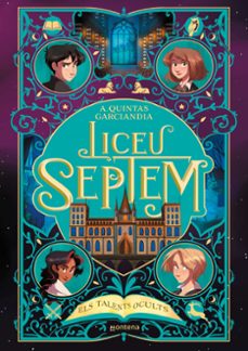 liceu septem 1 - els talents ocults (ebook)-alba quintas garciandia-9788410395428