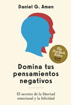 domina tus pensamientos negativos-daniel g. amen-9788410121256