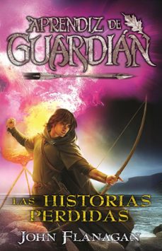 las historias perdidas-john flanagan-9788410163256
