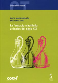 farmacia madrileña a finales del siglo xix-marta garcia garralon-9788410167056