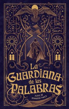 la guardiana de las palabras: el ojo de la verdad-alric twice-jennifer twice-9788410239456